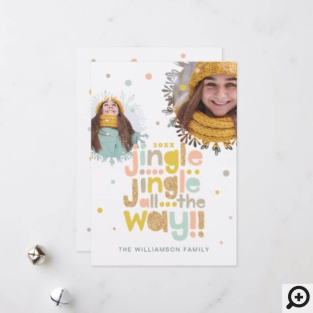 Jingle All The Way Cheery Trendy typographic Photo Holiday Card