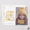 Jingle All The Way Cheery Trendy typographic Photo Holiday Postcard