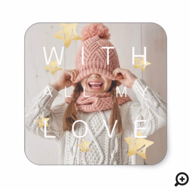 With All My Love | Modern Holiday Gold Stars Photo Square Sticker
