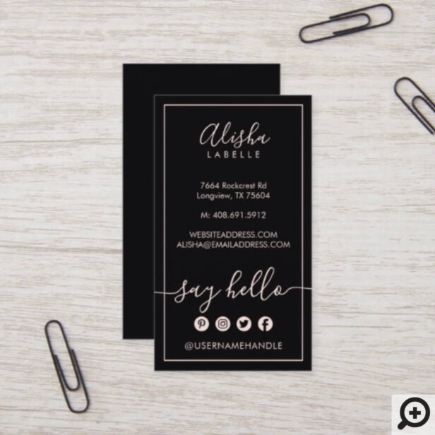 Say Hello | Elegant Black & Blush Pink Social Business Card