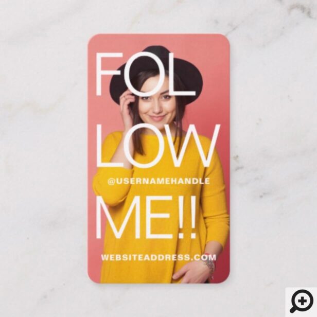 Bold Typographic Follow Me Social Media Full Photo Business Card