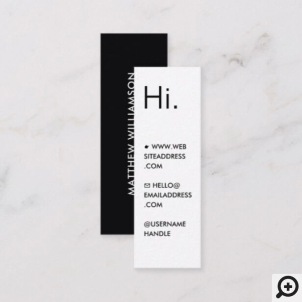 Hi | Modern Minimal White & Black Mini Business Card