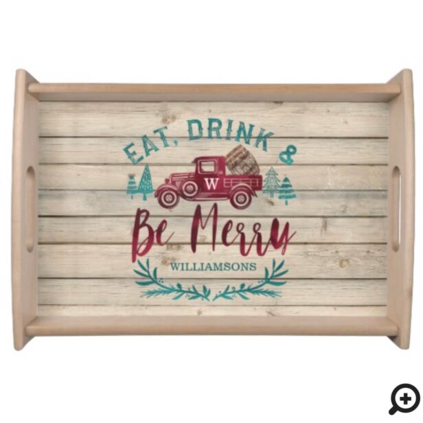 Eat Drink & Be Merry Red Vintage Truck Wine barrel Serving Tray
