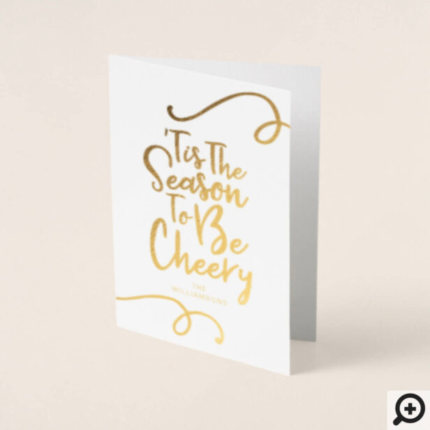 Tis The Season To Be Cheery | Merry Christmas Foil Card