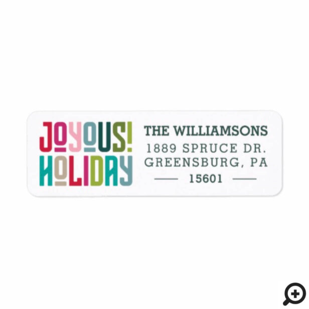 Joyous Holiday! | Bright Multicolor Typographic Label