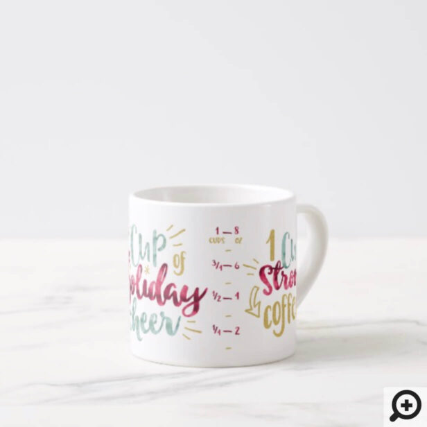 My Cup of Holiday Cheer Holiday Coffee Recipe Mug