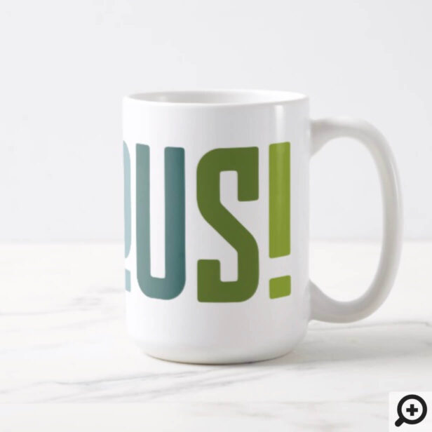 Joyous | Colourful Modern Bold Trendy Typographic Coffee Mug