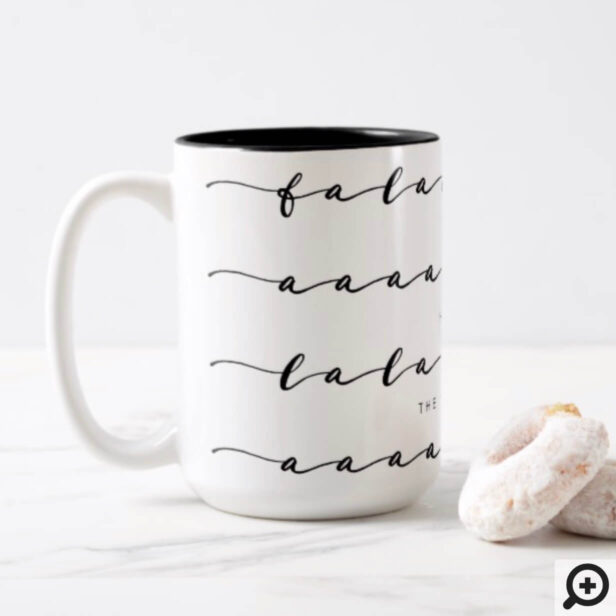 Fa La La La La | Elegant Handwriting Happy Holiday Two-Tone Coffee Mug