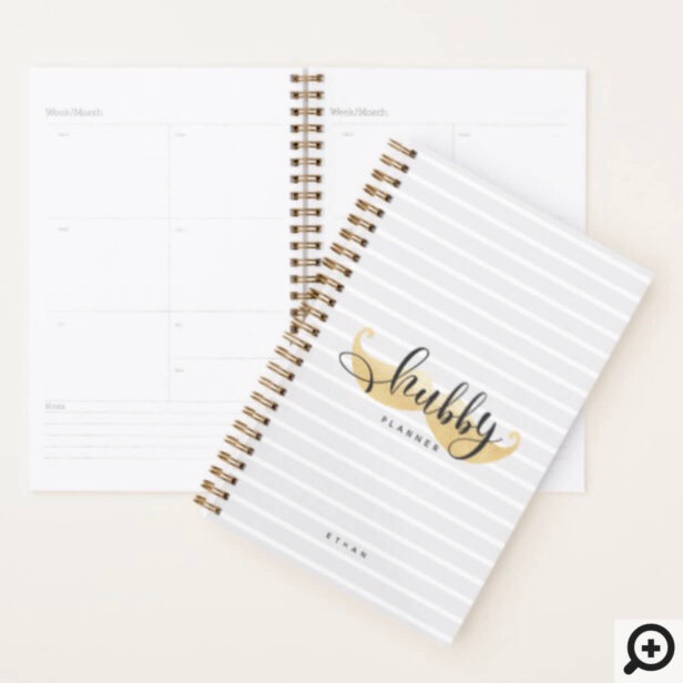 Hubby | Stylish Gold Moustache & Grey Stripe Planner