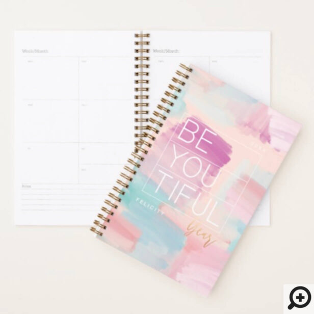 BE-YOU-TIFUL Year | Watercolor Brush Paint Stroke Planner