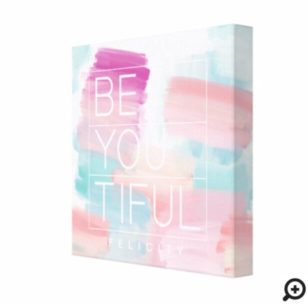 BE-YOU-TIFUL Pink & Blue Watercolor Brush Stroke Canvas Print