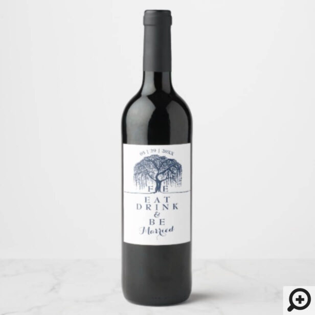 Willow Tree Navy Blue Gold Eat Drink & Be Married Wine Label