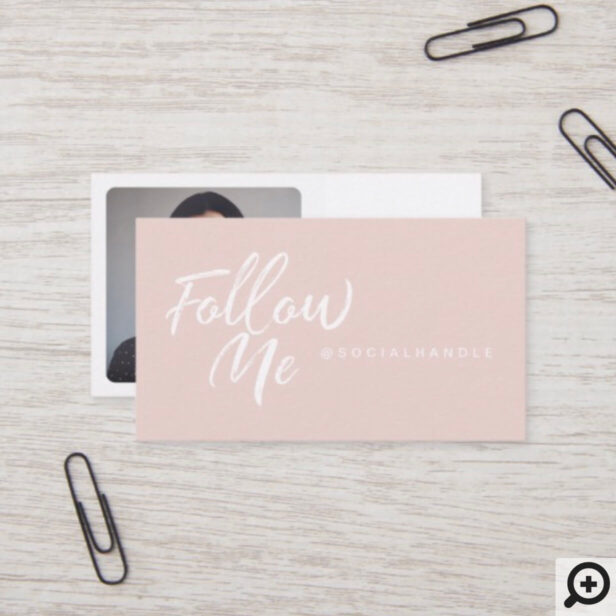 Pink Modern & Minimal Social Media Follow Me Photo Business Card