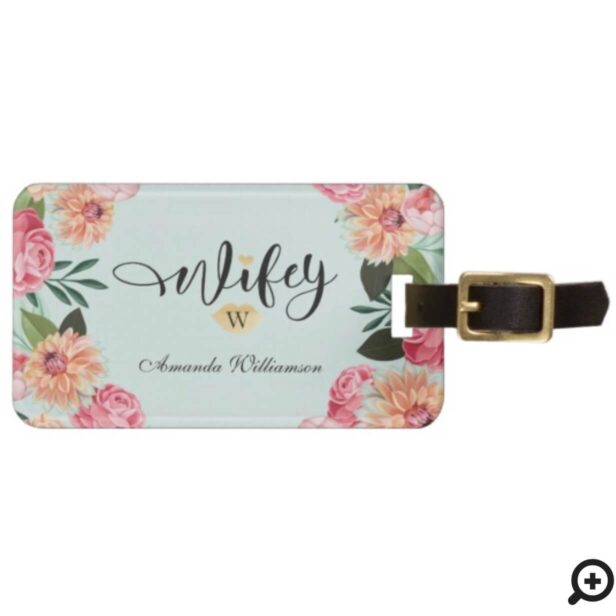 Timeless Blooms Watercolor Florals Wifey Bag Tag