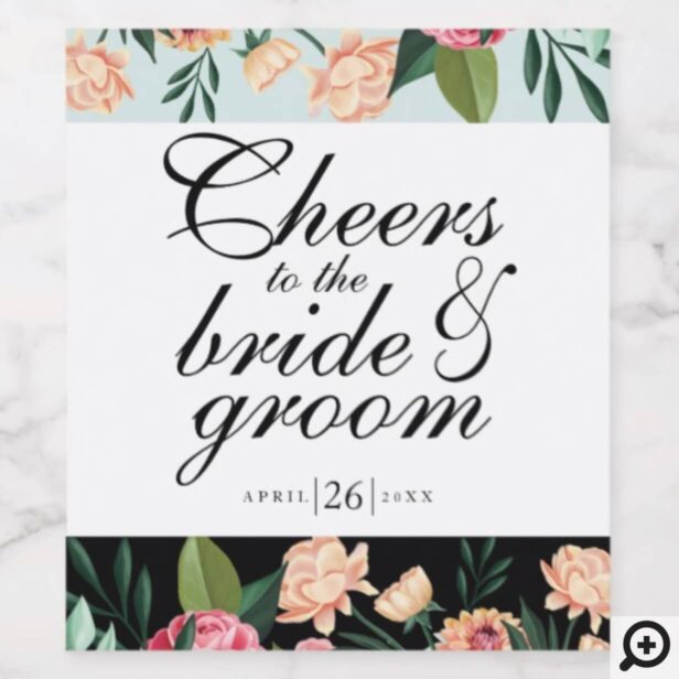 Timeless Blooms Watercolor Florals Cheers Wedding Wine Label