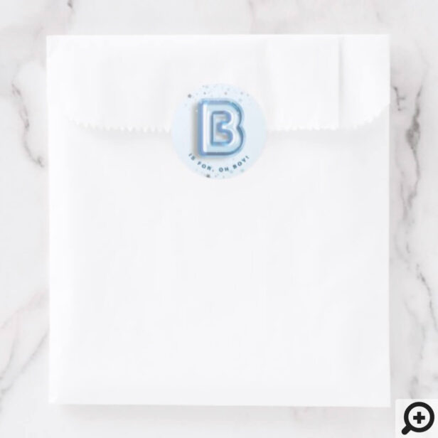 B is For Boy Blue Foil Balloon Letter & Confetti Classic Round Sticker