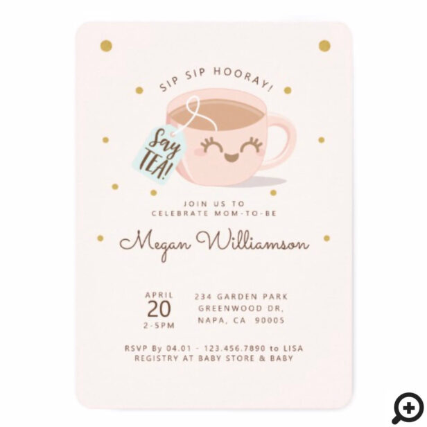 Sip Sip Hooray Say Tea Pink Baby Shower Tea Party Invitation