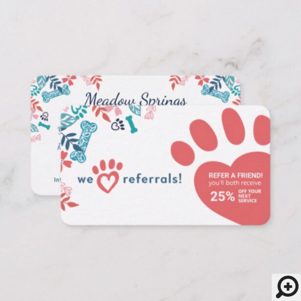 We Love Referrals Floral & Foliage Pet Paw Print Referral Card