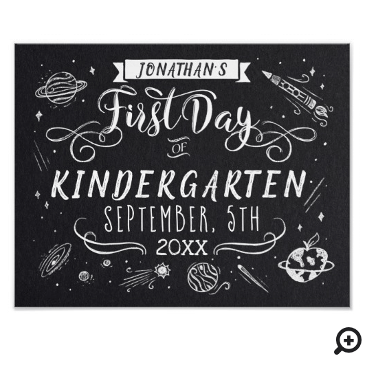 First Day of School Black Chalkboard Outer Space Poster