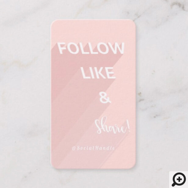 Follow, Like & Share Pink Social Media Photo Business Card