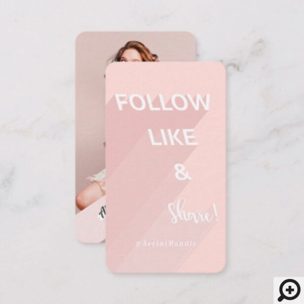 Follow, Like & Share Pink Social Media Photo Business Card