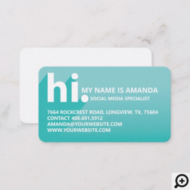 Hi My Name is Bold Diagonal Shadow Teal Gradient Business Card