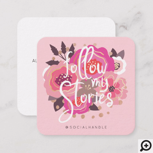 Follow My Instagram Stories Blush Pink Floral Social Media Square Business Card