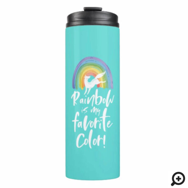 Rainbow Is My Favorite Color Leaping Fox Rainbow Thermal Tumbler
