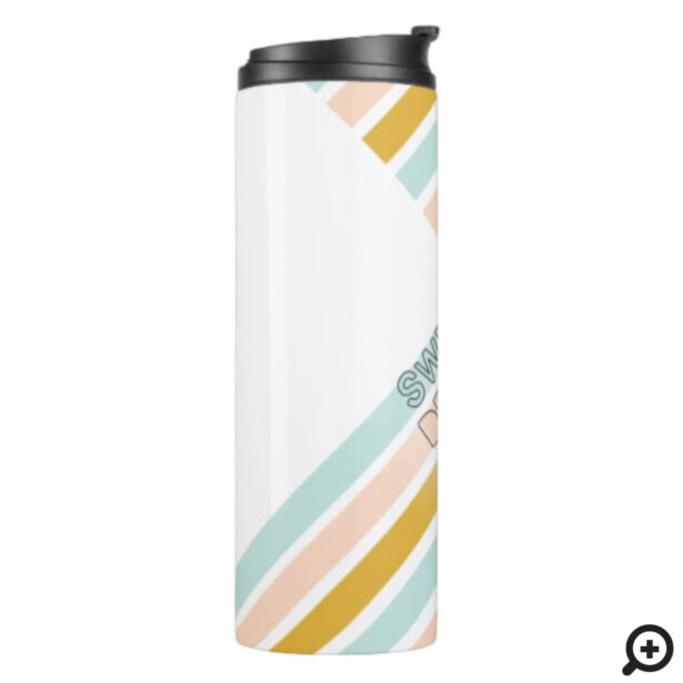 Sweat Drink Repeat Motivational Typographic Stripe Thermal Tumbler