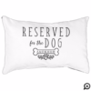 Reserved For The Dog Personalized Name White Pet Bed