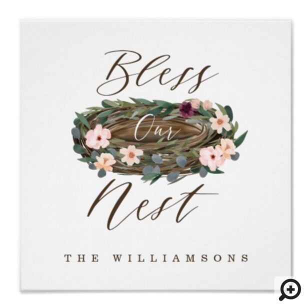 Bless Our Nest Watercolor Floral Nest Custom Name Poster