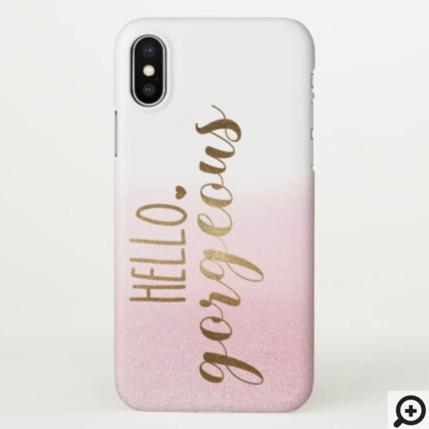 Hello Gorgeous Typography Chic Pink & Gold Sparkle iPhone Case