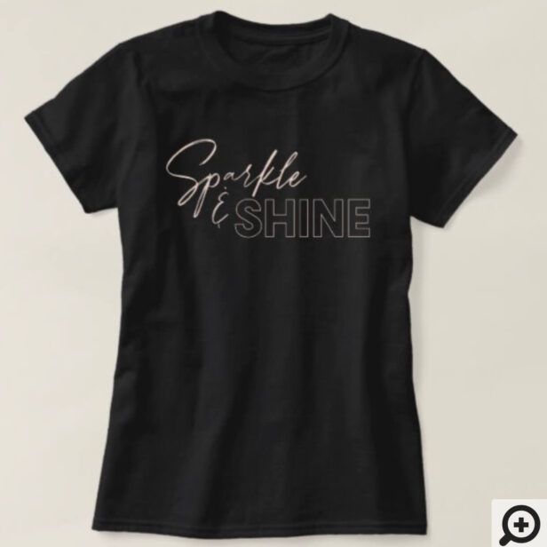 Sparkle & Shine Stylish Pink Typographic Black T-Shirt