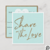 Share The Love Friend Referral Mint Blue Square Business Card