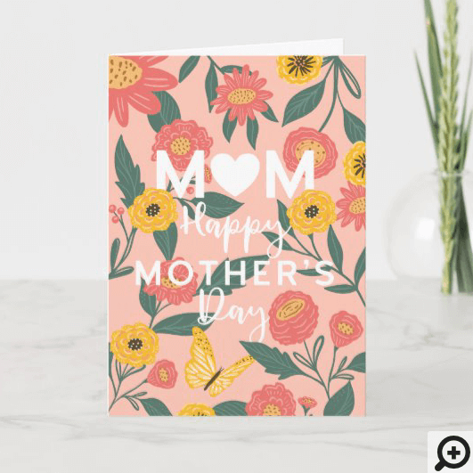 Floral Pink & Yellow Flowers Happy Mother's Day Card