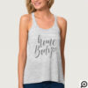 Home Body Stylish Modern Calligraphy Typography Tank Top