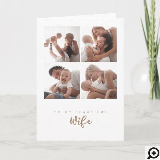 To My Beautiful Wife 4 Photo Layout Mother's Day Card