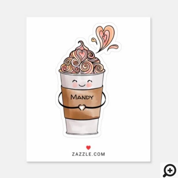 I Love You A Latte Cute Kawaii Coffee Cup & Name Sticker