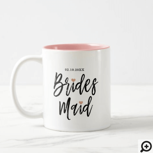 Modern Brush Script Rose Gold Hearts Bridesmaid Two-Tone Coffee Mug
