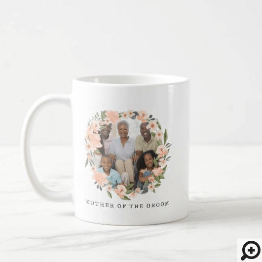 Mother Of The Groom Floral Watercolor Wreath Photo Coffee Mug