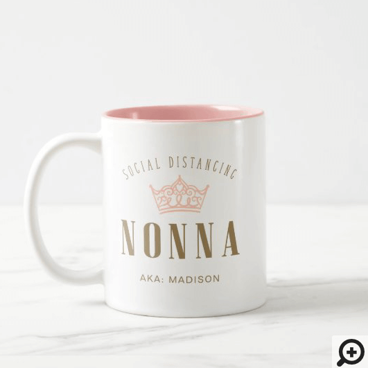 Stylish Royal Crown Social Distancing Nonna Two-Tone Coffee Mug