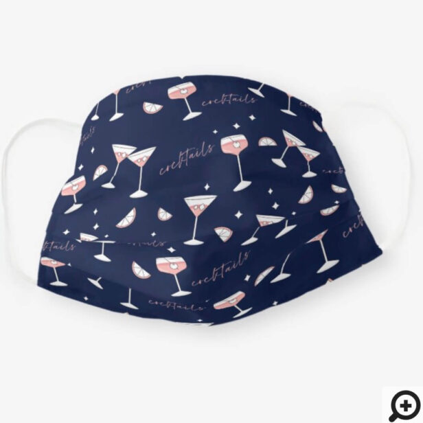 Cocktail Drinks, Glasses & Lemon Slices Navy Cloth Face Mask