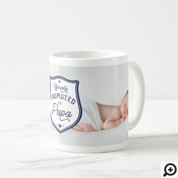 Officially Promoted to Papa Badge & Photo Coffee Mug