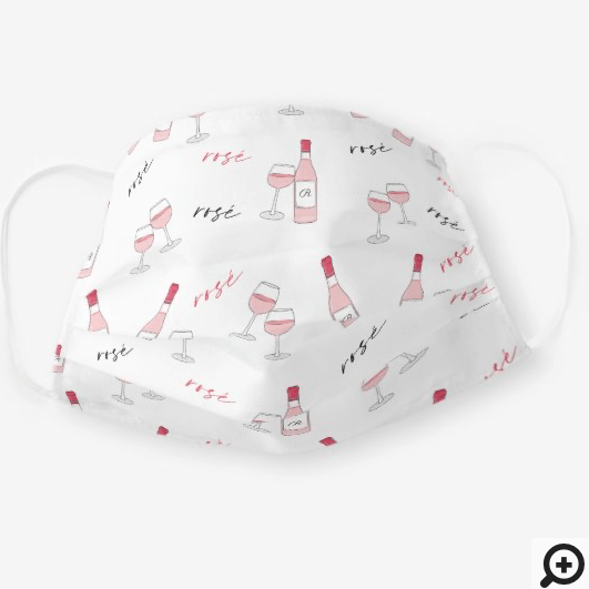 Rosé All Day, Wine bottle & Glasses Monogram White Cloth Face Mask