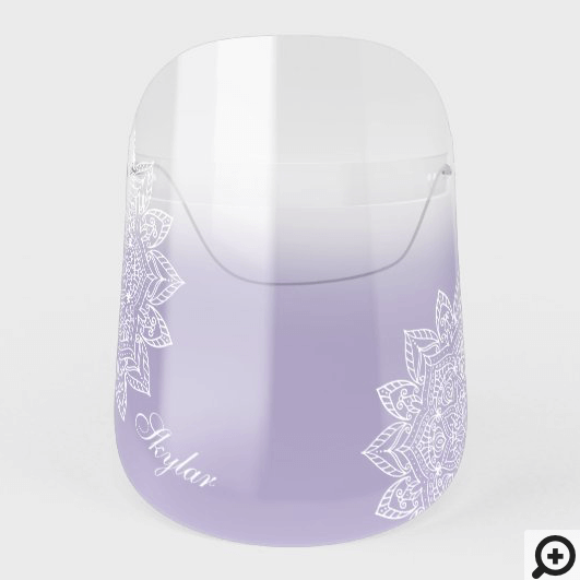 Tinted Lavender Ombre White Floral Mandala Name Face Shield