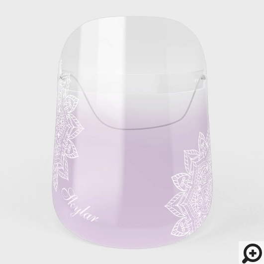 Tinted Lilac Ombre White Floral Mandala Name Face Shield