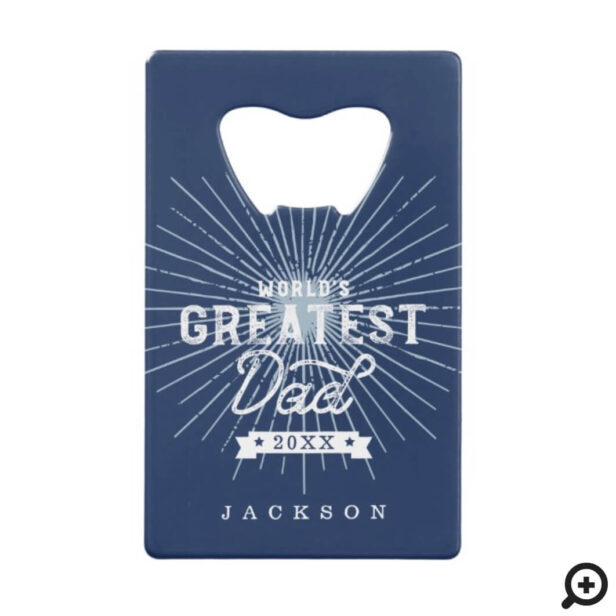 World's Greatest Dad Navy Blue Father's Day Credit Card Bottle Opener