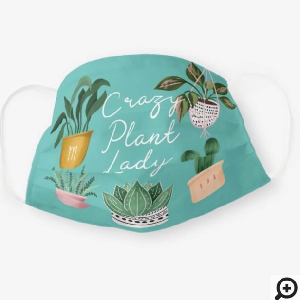 Crazy Plant Lady Watercolor Potted Plants Teal Cloth Face Mask