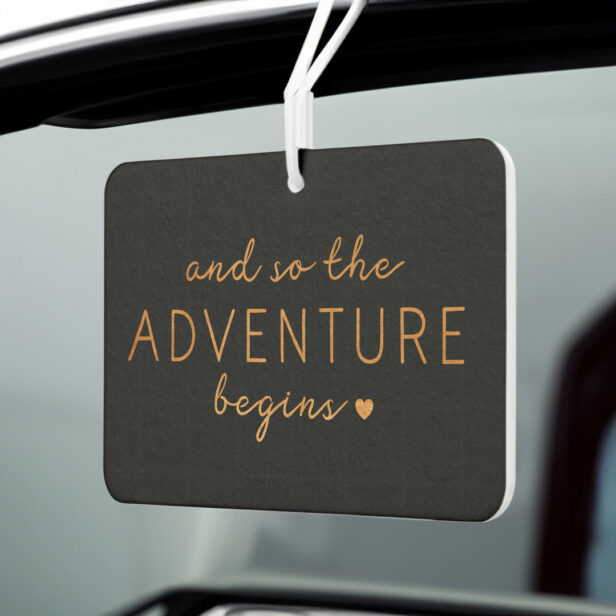 And So The Adventure Begins | Newly Weds Photo Air Freshener