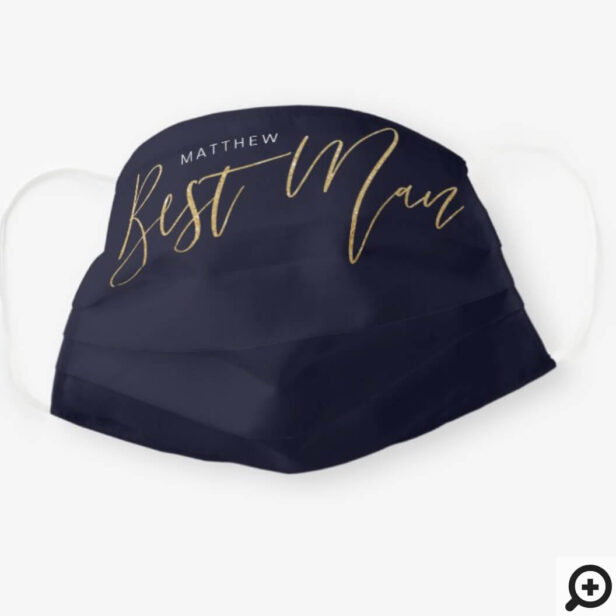 Best Man Wedding Brush Script Typographic Navy Cloth Face Mask